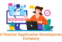 Partner with a Leading AI Teacher Application Development Company