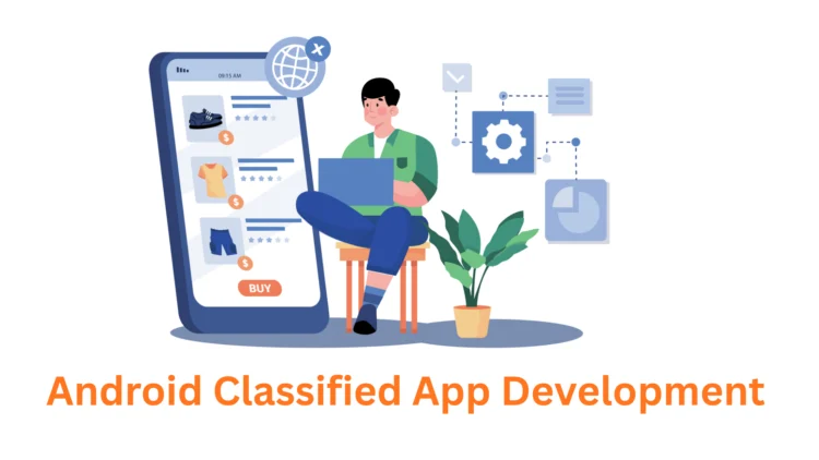 The Search for the Best Android Classified App Development Company Ends Here: Meet Associative
