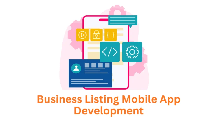Business Listing Mobile App Development Company: Scalable Solutions by Associative