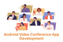 Looking for an Android Video Conference App Development Company? Your Search Ends at Associative