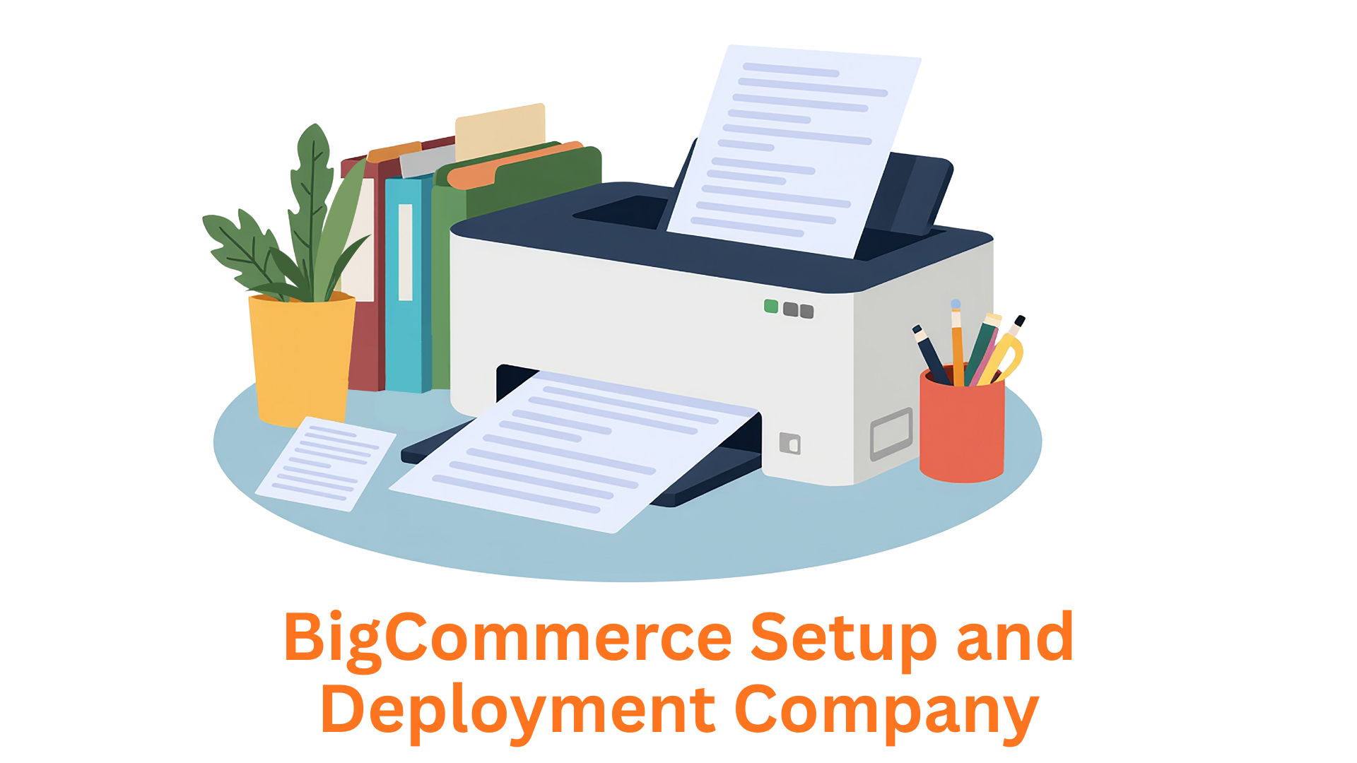 BigCommerce Setup and Deployment Company