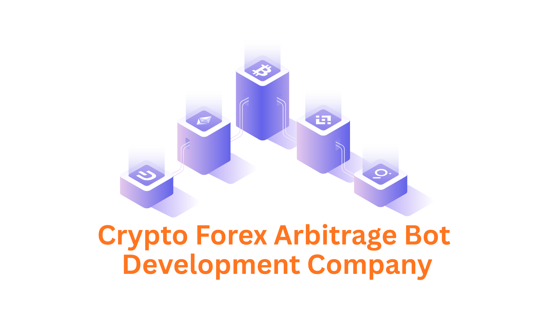 Your Trusted Partner for Crypto Forex Arbitrage Bot Development