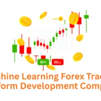 Machine Learning Forex Trading Platform Development Company: Your Strategic Technology Partner