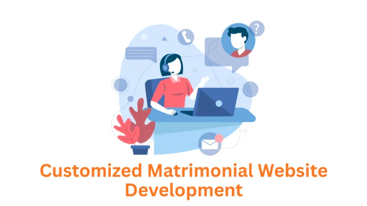 Your Trusted Customized Matrimonial Website Development Company in Pune, India