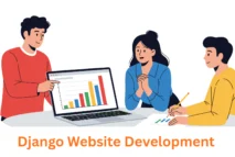 Django Website Development Company: Building Scalable Digital Realities