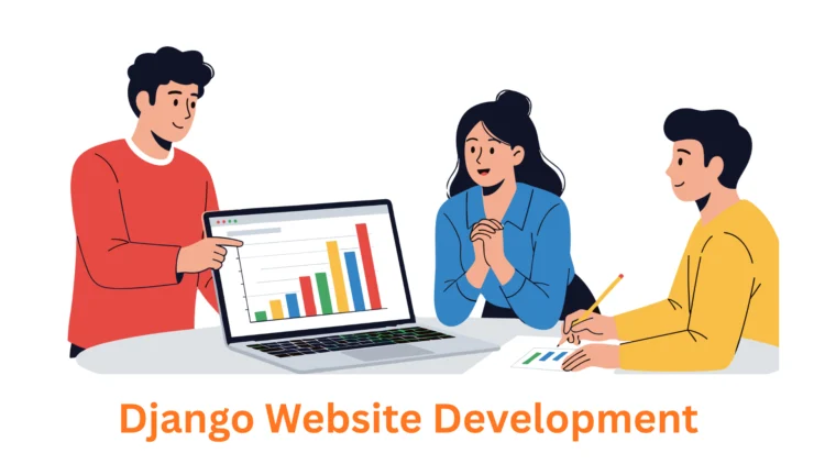 Django Website Development Company: Building Scalable Digital Realities