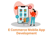 Partnering with a Leading E-commerce Mobile App Development Company