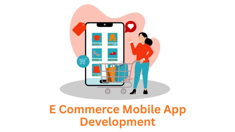 Partnering with a Leading E-commerce Mobile App Development Company