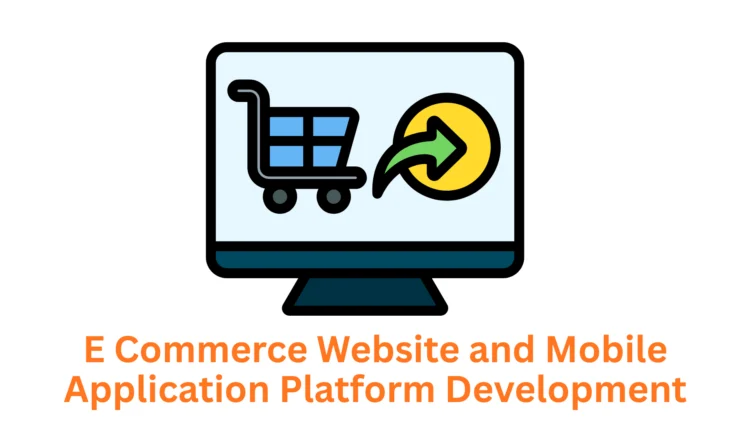 E-commerce Mobile Application Development Company: Transforming Your Vision into Reality